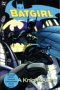 Batgirl: A Knight Alone (Vol 2)