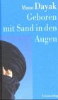 Geboren mit Sand in den Augen. Sonderausgabe. Die Autobiographie des F�hrers der Tuareg- Rebellen