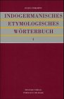 Indogermanisches etymologisches W�rte...