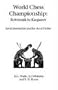 World Chess Championship: Botvinnik to Kasparov (Hardinge Simpole Chess Classics)