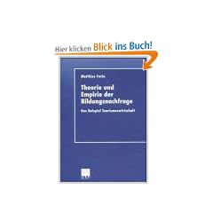 Theorie und Empirie der Bildungsnachfrage. Das Beispiel Tourismuswirtschaft