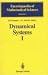 Books : Dynamical Systems I: Ordinary Differential Equations and Smooth Dynamical Systems (Encyclopaedia of Mathematical Sciences)