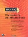 Eigenschaften Bertelsmann Lexikon Verlag  / Wahrig. Die deutsche Rechtschreibung. Digital CD-ROM für Windows ab 98