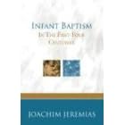 Infant Baptism in the First Four Centuries