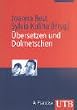 �bersetzen und Dolmetschen: Eine Orientierungshilfe (Uni-Taschenb�cher M)
