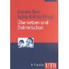 �bersetzen und Dolmetschen: Eine Orientierungshilfe (Uni-Taschenb�cher M)