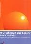 Wie schmeckt das Leben?. Arbeitsbuch f�r den Religionsunterricht in der Grundschule: Wie schmeckt das Leben?, Bd.1, Ich bin ich: Arbeitshilfe f�r den Religionsunterricht in der Grundschule