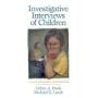 Investigative Interviews of Children: A Guide for Helping Professionals