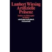 Artifizielle Präsenz. Studien zur Philosophie des Bildes (Taschenbuch)