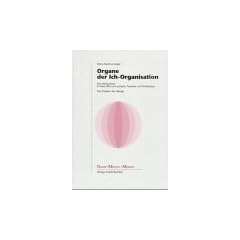 Organe der Ich-Organisation