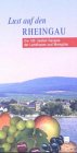cover of Lust auf den Rheingau. Die 100 besten Rezepte der Rheingauer Landfrauen und Weingüter