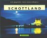 Traumziel Schottland-