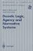 Book Deontic Logic, Agency and Normative Systems: Eon '96, Third International Workshop on Deontic Logic in Computer Science, Sesimbra, Portugal, 11-13 Jan