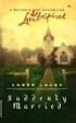 Suddenly Married (Reader's Choice Mother's Day Collection)