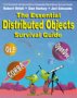 The Essential Distributed Objects Survival Guide