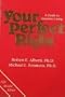Your Perfect Right: A Guide to Assertive Living