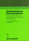 Diabetisches Fub-Syndrom: Diagnostik Und Therapie