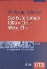 Das Erste Europa, 1000 v. Chr.-500 n. Chr.