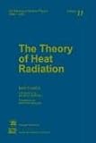 The Theory of Heat Radiation:  Max Planck