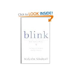 Blink: The Power of Thinking Without Thinking