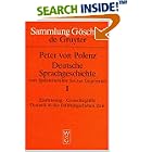 Deutsche Sprachgeschichte 1 vom Spätmittelalter bis zur Gegenwart: 1 (Sammlung Goschen) (Taschenbuch)