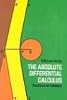 The Absolute Differential Calculus (Calculus of Tensors)