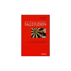 Betriebswirtschaftliche Fallstudien