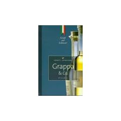 Genu� und Lebensart. Grappa und Co