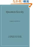 Quantum Gravity (Cambridge Monographs on Mathematical Physics)