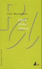 Elend hinter Gittern (Raisons D'Agir) - Loic Wacquant