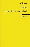 Laelius: �ber die Freundschaft