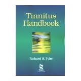 Tinnitus Handbook (Singular Audiology Text,)