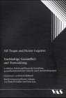 Nachhaltige Gesundheit und Entwicklung: Leitbilder, Politik und Praxis der Gestaltung gesundheitsf�rderlicher Umwelt- und Lebensbedingungen - Alf Trojan