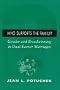 Who Supports the Family?: Gender and Breadwinning in Dual-Earner Marriages