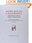 Ancient Egyptian Calligraphy: A Beginner's Guide to Writing Hieroglyphs (Metropolitan Museum of Art Publications)