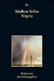 Brigitta: Urfassung / Studienfassung - Adalbert Stifter