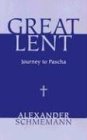 Great Lent: Journey to Pascha
