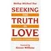 Seeking the Truth in Love: The Church and Homosexuality: 8