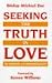 Seeking the Truth in Love: The Church and Homosexuality: 8