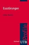 Essst&ouml;rungen - UTB Profile (Uni-Taschenb&uuml;cher S) - Esther Biedert