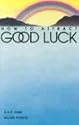 How to Attract Good Luck