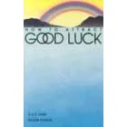 How to Attract Good Luck