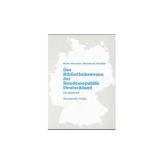 Das Bibliothekswesen der Bundesrepublik Deutschland