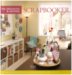 The Organized & Inspired Scrapbooker by Wendy Smedley