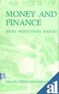 Money and finance : issues, institutions, policies