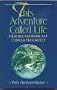 This Adventure Called Life: Healing from Breast Cancer Naturally