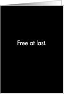 Free At Last Card