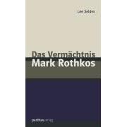 Das Verm�chtnis Mark Rothkos