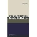 Das Verm�chtnis Mark Rothkos