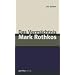 Das Verm�chtnis Mark Rothkos